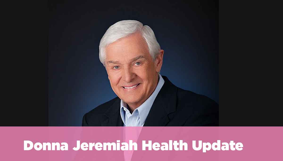 Donna Jeremiah Health Update