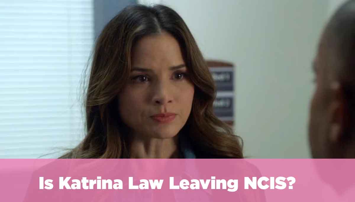 Is Katrina Law Leaving NCIS?