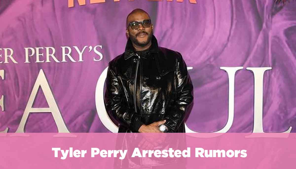 Tyler Perry Arrested Rumors