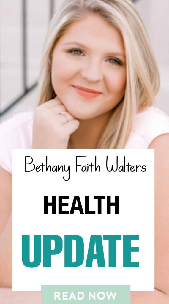 Bethany Faith Walters hEALTH uPDATE