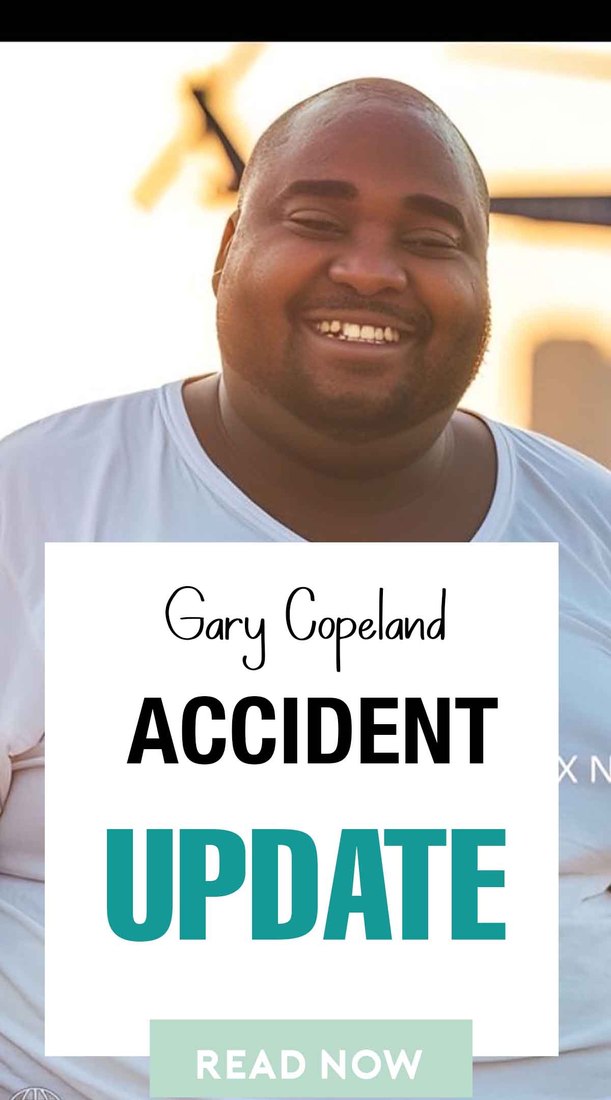 Gary copeland accident Update