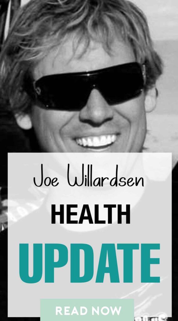 Joe Willardsen hEALTH UPDATE