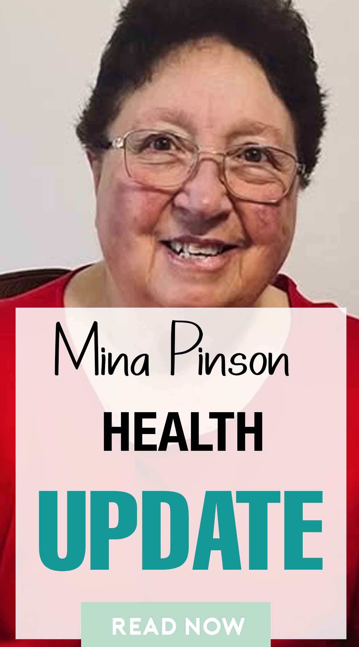 mina Pinson health update