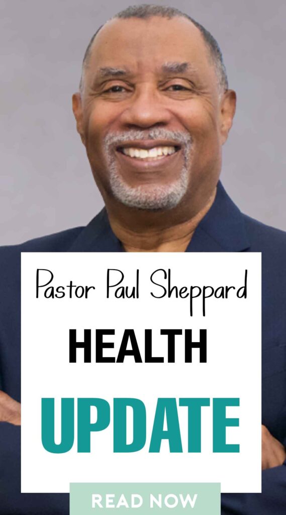 Pastor Paul Sheppard Health update