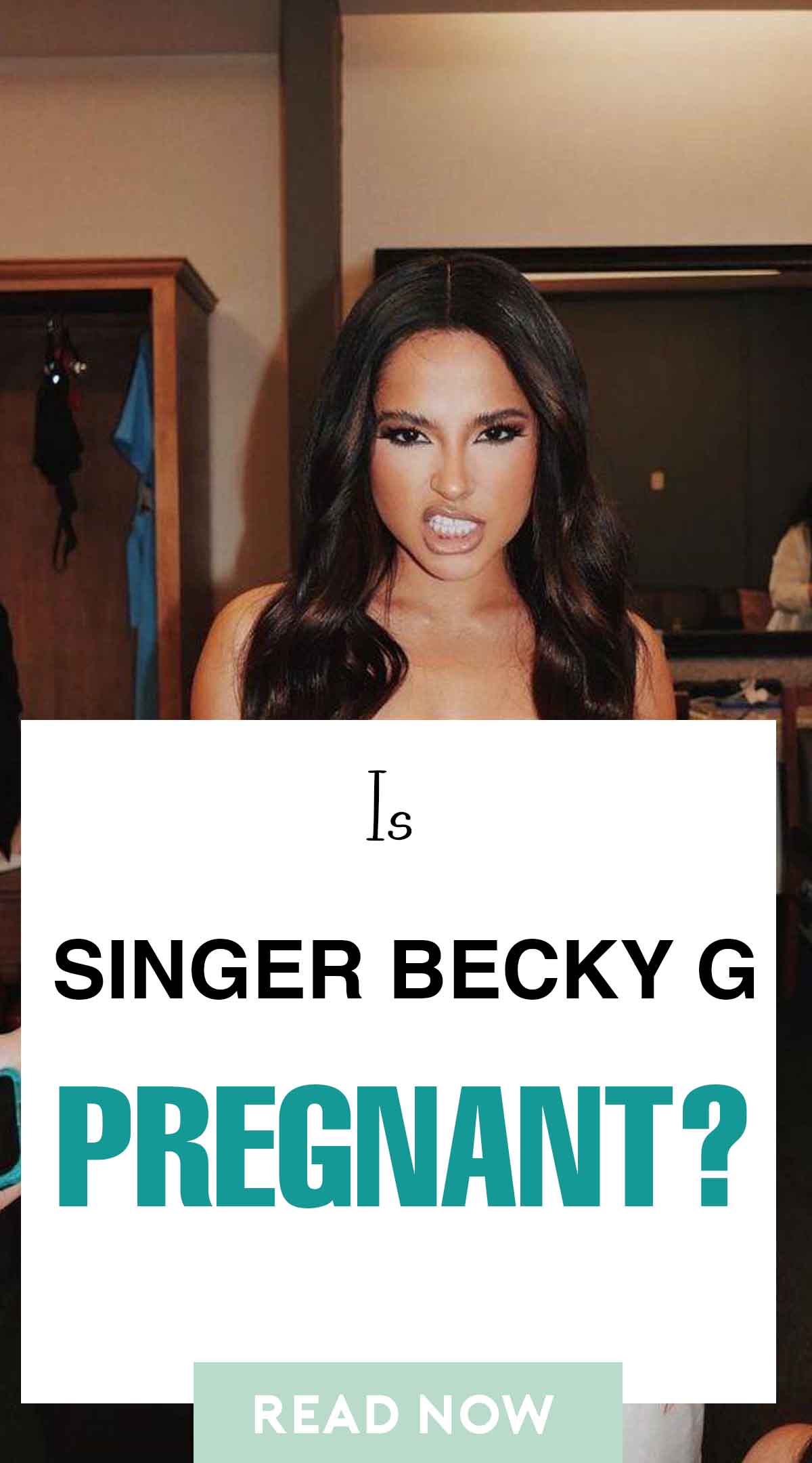 Singer Becky G pregnancy Rumors