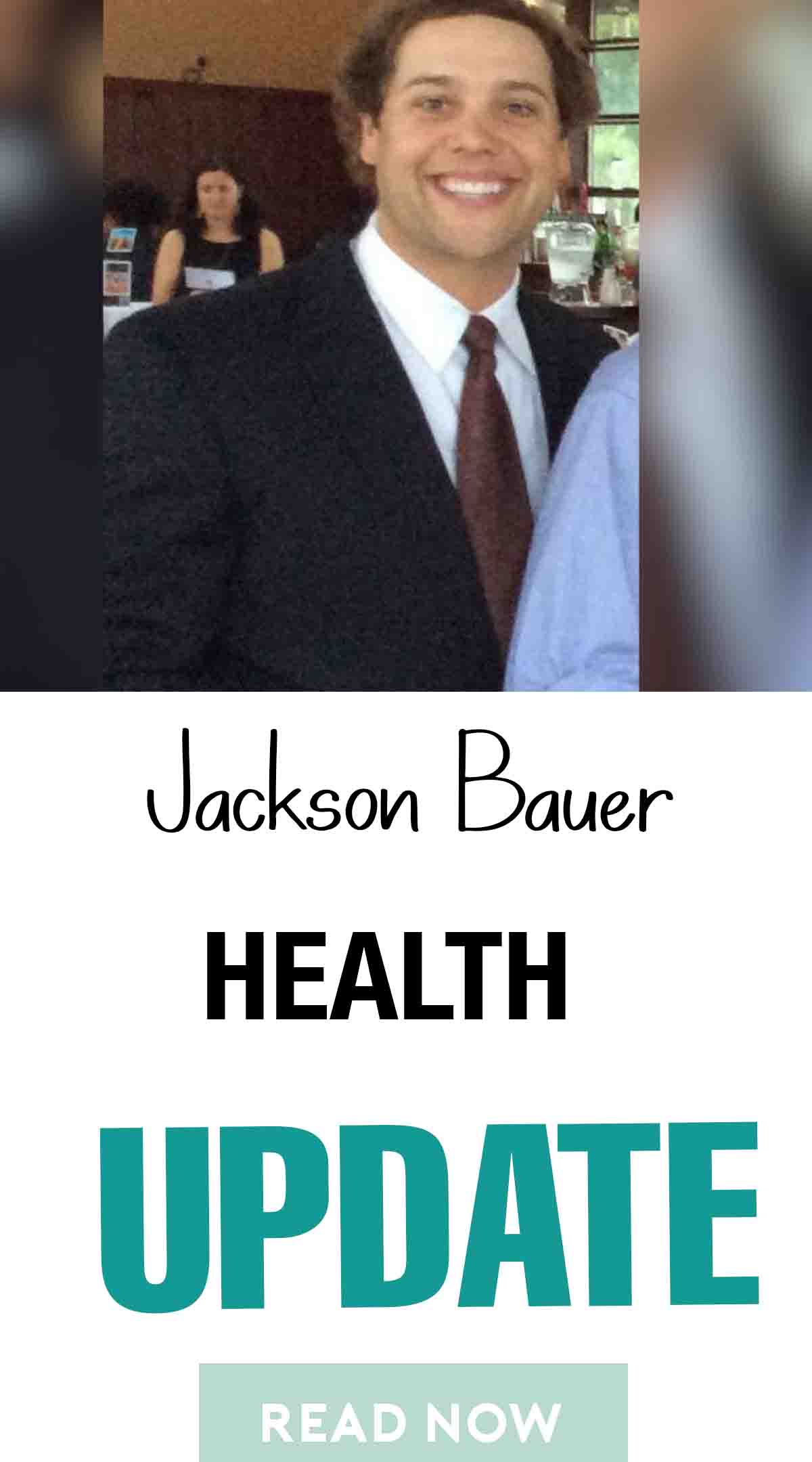 Jackson Bauer Health update